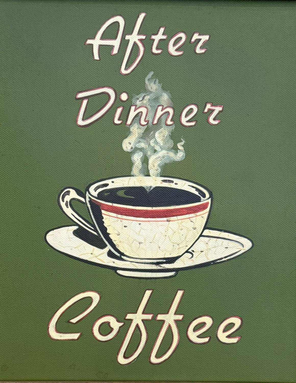 After dinner coffee